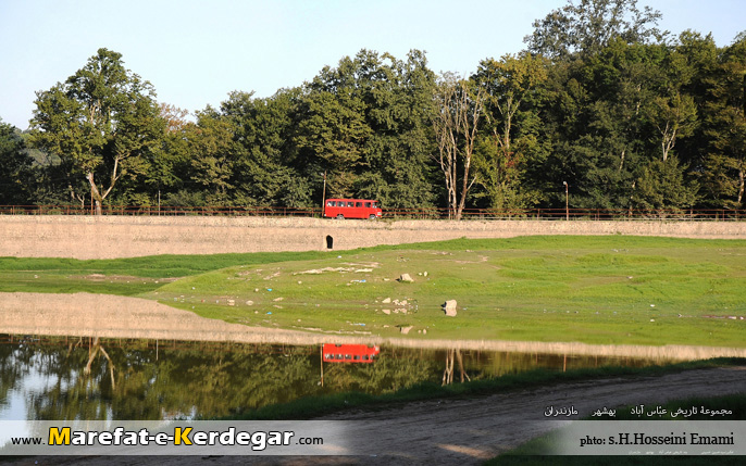 سد تاریخی عباس آباد سد تاریخی عباس آباد